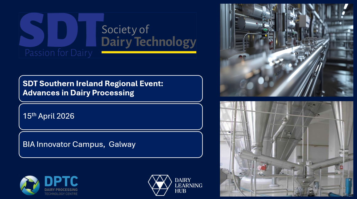SDT Southern Ireland Regional Meeting: Advances in Dairy Processing Technology